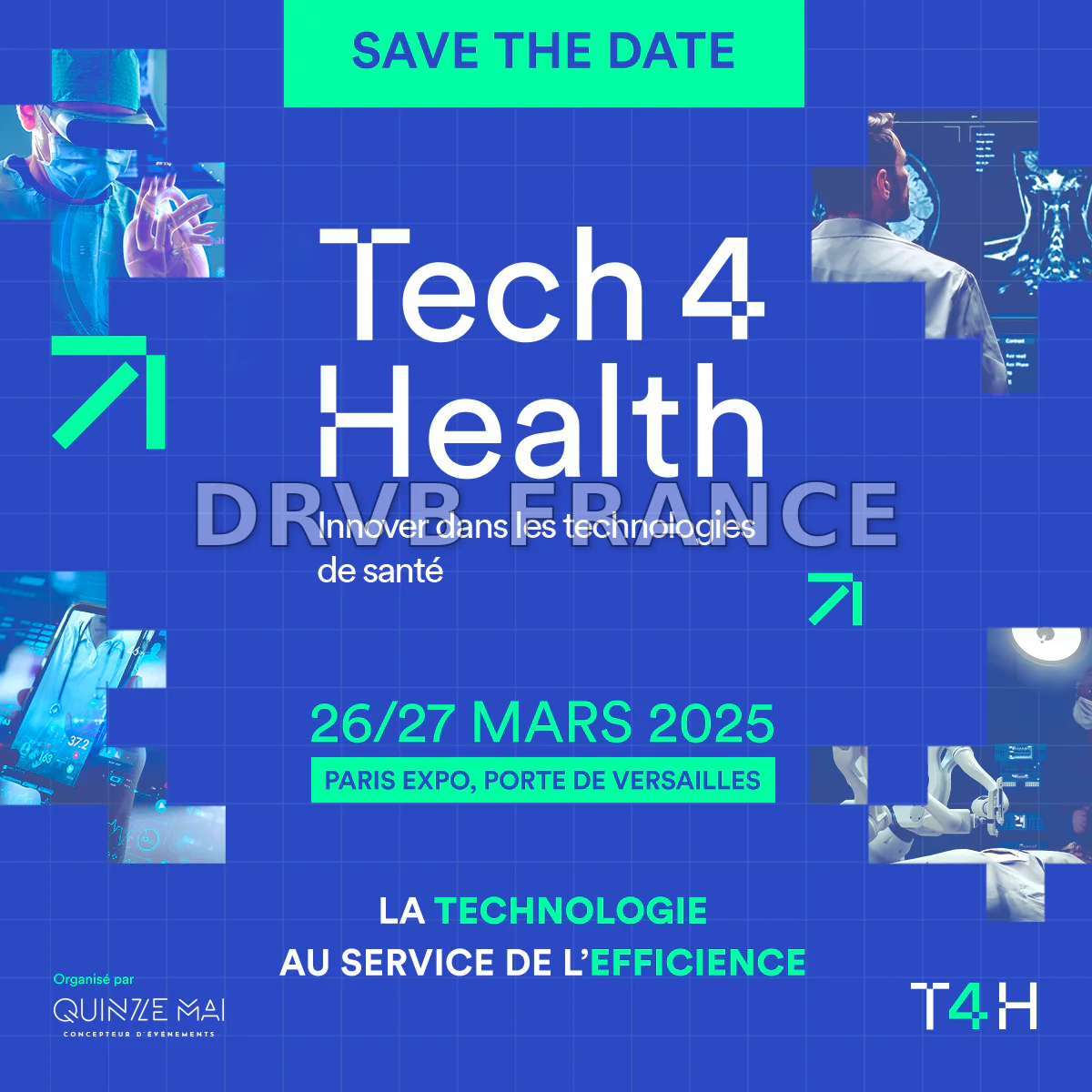 Tech 4 Health | Rejoignez le futur de la santé | 26-27 mars 2025