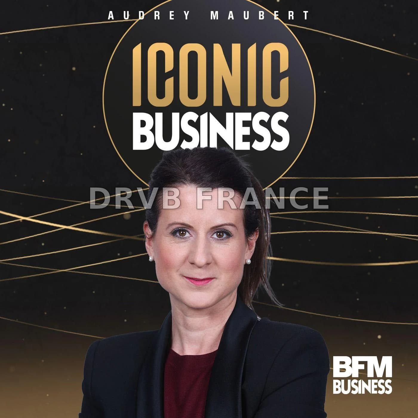 L'intégrale de Iconic Business du vendredi 1er mars | Listen Notes