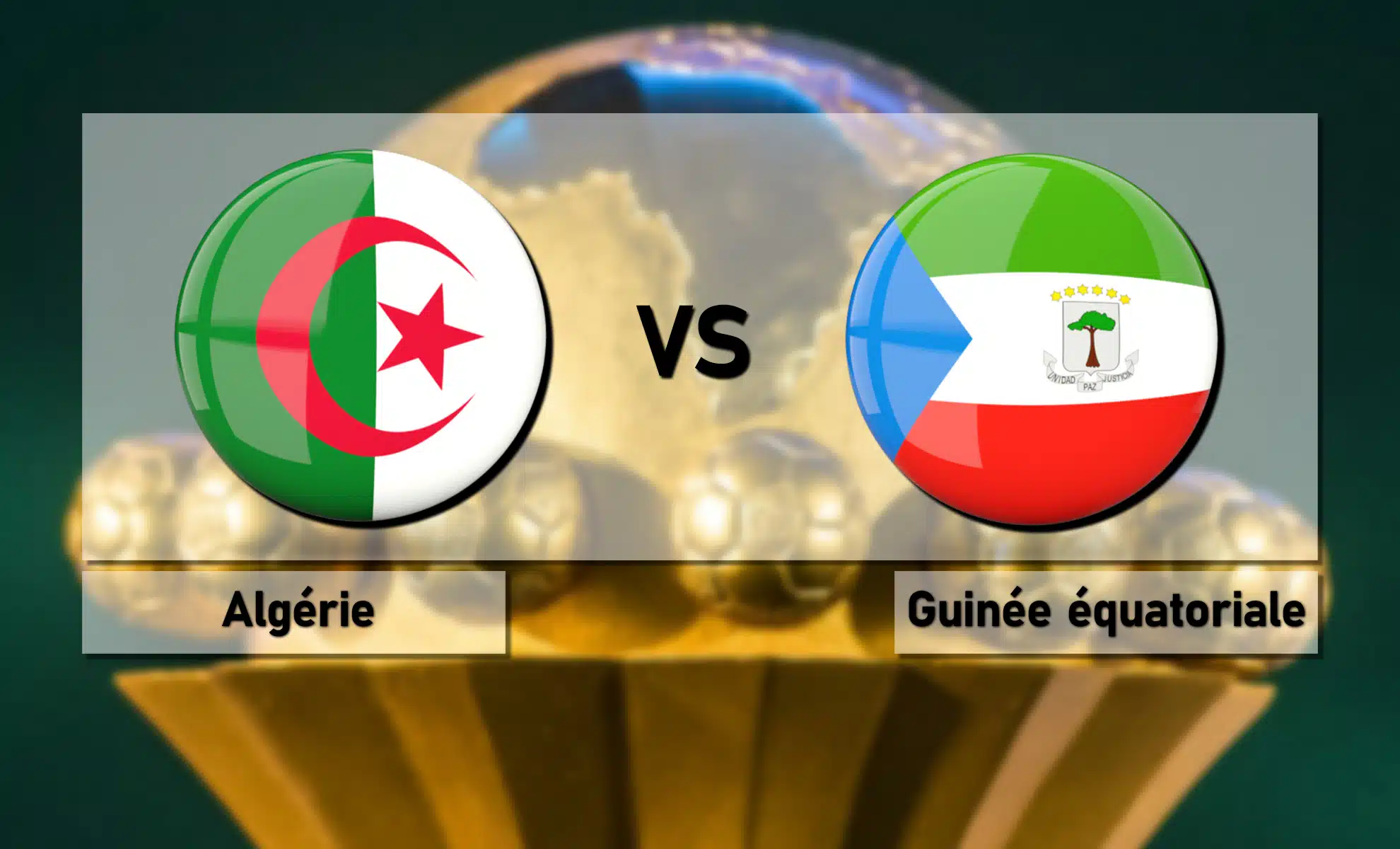 CAN 2025 : Suivez en Direct le Match Guinée Équatoriale - Algérie